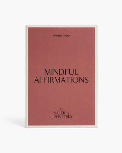 INTELLIGENT CHANGE MINDFUL AFFIRMATIONS BY VALERIA LIPOVESTSKY CARD DECK