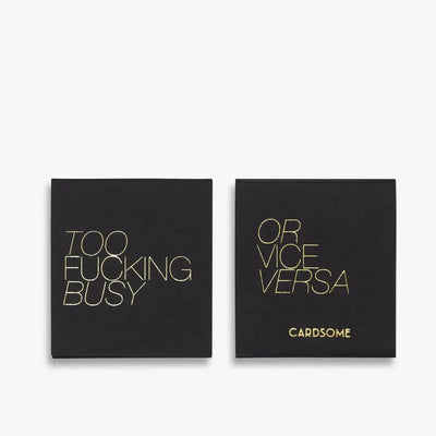 TOO FUCKING BUSY MATCHES